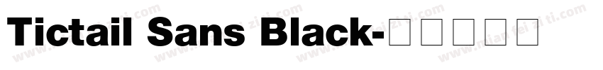 Tictail Sans Black字体转换